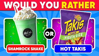Would You Rather...? Junk Food And Drinks Edition 🍔🍟 Daily Quiz