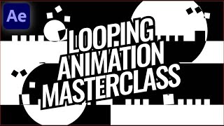 After Effects Tutorial - Looping Animation Masterclass Step By Step