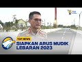 Korlantas Polri Persiapkan Jalur Pansela untuk Mudik Lebaran 2023