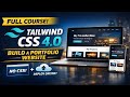 Tailwind CSS 4.0 Full Course for Beginners (Build a Modern Portfolio Website)