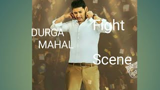 Durga mahal _Fight scene _Bharat ane Nenu_Movie_ MAhesh babu