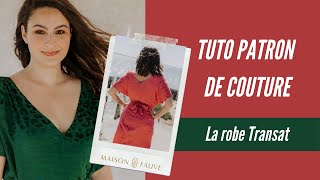 Tuto patron couture 🧵 Comment réaliser la robe Transat ?