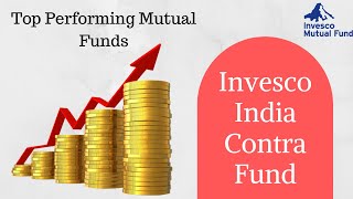 Invesco India Contra Fund | Invesco Mutual Fund | Top Performing Mutual Funds | Mutual Funds Review