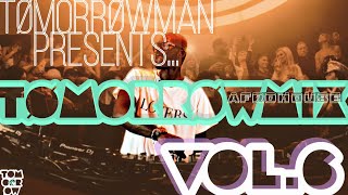 TomorrowMan Presents: TomorrowMix VOL. 6 || AFROHOUSE 2024