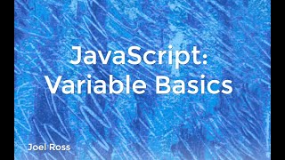 INFO 340 - JavaScript: Variable Basics