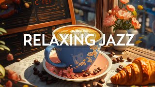 Soft Piano Jazz Music - Positive Energy with Jazz Relaxing Music & Upbeat Bossa