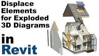 Exploded 3D Diagram in Revit with Displace Elements