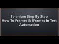 How To Handle Frames in Test Automation