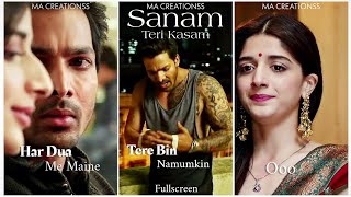 Sanam Teri Kasam fullscreen Whatsapp status | Sad WhatsApp status | Sanam Teri kasam Status