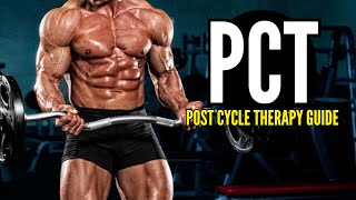 How To PCT - The Post Cycle Therapy Guide!