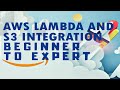 AWS Lambda & S3 Integration - Setting S3 Bucket trigger on Lambda