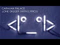 Caravan Palace - Lone Digger (album version)