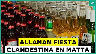 Peleas, alcohol y descontrol: Allanan casas por fiestas clandestinas en Matta