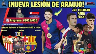 🔴ULTIMA HORA BARÇA | ¿FLICK NO CUENTA CON ELLOS? | ARAUJO LESIONADO | ¿A QUIÉN A DENUNCIADO DECO?