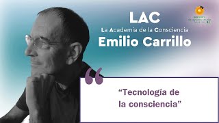 Tecnología de la Consciencia, Emilio Carrillo en Ecocentro TV.