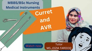 Medical Instruments|Curret vs AVR| Ms.Jozia Farooq |#doctor #surgicalinstruments #mbbs #nursing #yt