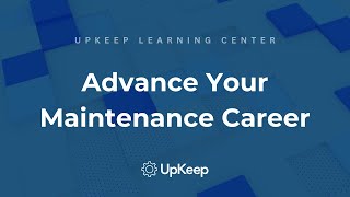 Career Advancement in Maintenance: Certifications, Apprenticeships & Supervisor Role