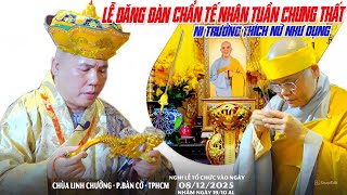 Lễ Đăng Đàn Chẩn Tế Chung Thất Cố Ni Trưởng Thích Nữ Như Dụng  - Chùa Linh Chưởng - P Bàn Cờ - TPHCM