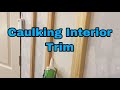 How to Properly Caulk Interior Trim to the Wall- Warsaw, Syracuse, Columbia City and Goshen, Indiana