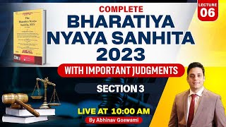 Bharatiya Nyaya Sanhita | Lecture 06 I Section 3 I Imp Judgments I New Indian Penal Code