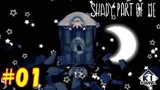 ＃01【影ちゃん＆現実ちゃん】ゲーム実況「Shady Part of Me（シャディー・パート・オブ・ミー）」