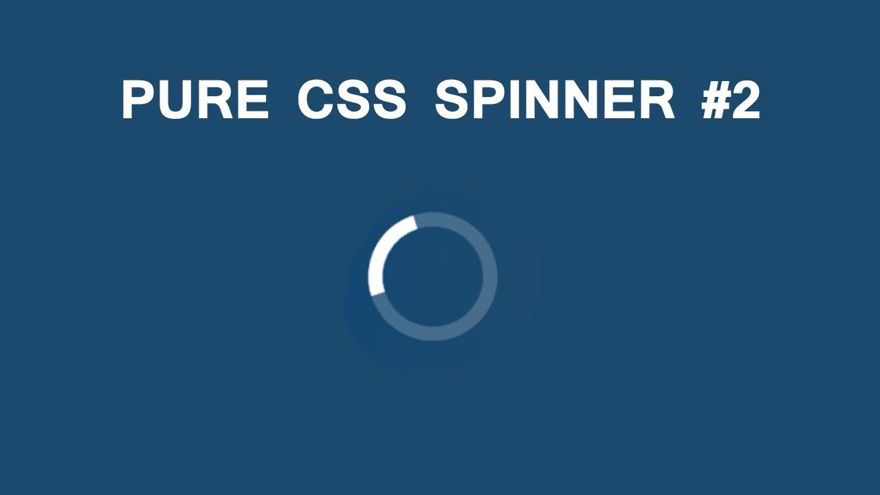 Pure CSS Spinner #2 - CSS Tutorial - YouTube