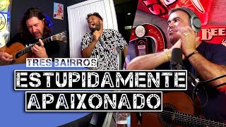 Estupidamente apaixonado numa versão com guitarra portuguesa