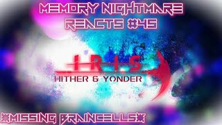 IRIS IS BACK AND BETTER THAN EVER! (Iris - Hither and Yonder) | Memory Nightmare Reacts