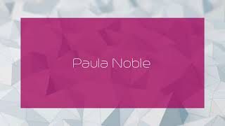 Paula Noble - appearance