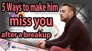 5 ways to make him miss you after a breakup  | animated