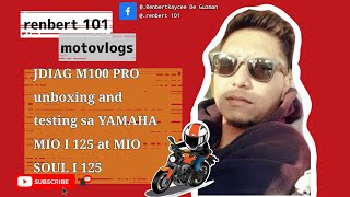 JDIAG M100 PRO unboxing and testing sa YAMAHA MIO I 125 at MIO SOUL I 125