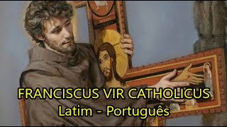 Franciscus Vir Catholicus - LEGENDADO PT/BR