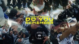 Lemiska x Young Ito - Do You Remember (Official Music Video)