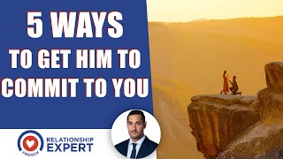 5 EASY ways to get him to commit to you! French Relationship Expert Alex Cormont