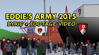 #AFCBAnthem 🍒 "EDDIE'S ARMY 2015" LYRIC FOOTAGE Bournemouth Cherries Premier League Promotion Song