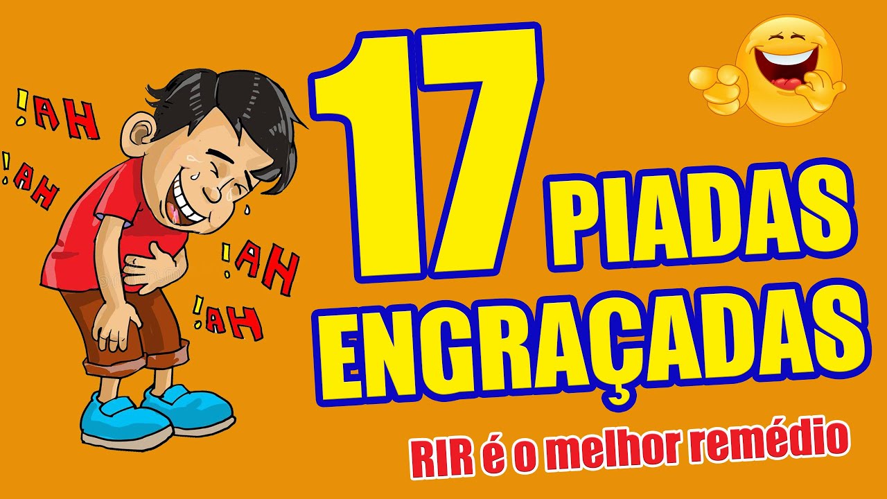 17 Piadas Engraçadas Piadas Animadas Rir é O Melhor Remédio Hehehe