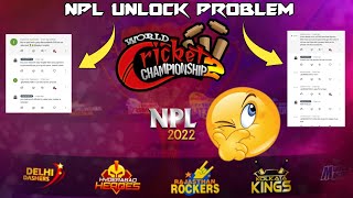 Wcc2 NPL Unlock Big Problem !