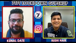 RUSHI NAIK | LOCK DOWN GUPSHUP WITH | KUNAL DATE | EP 38