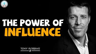Tony Robbins Motivational Speeches - The Power of Influence