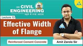 Lecture #13 | Effective Width of Flange | RCC | CE | By Amit Zarola Sir