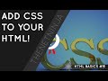 HTML Tutorial for Beginners 15 - Adding CSS to HTML
