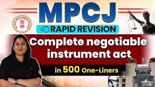 Complete Negotiable Instruments Act 1881 in 500 One-Liners | MPCJ Rapid Revision