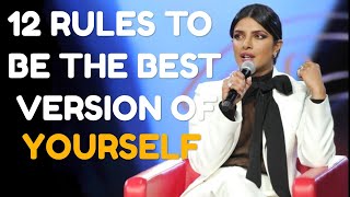 Priyanka Chopra's 12 Rules To Be The Best Version Of Yourself | Best Motivational Speech In English