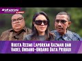 BREAKING NEWS! Babak Baru Nikita Mirzani Laporkan Razman Nasution Dan Vadel Badjideh Karena Ini