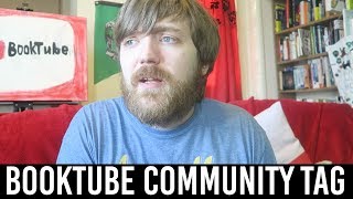 The BookTube Community Tag! | Tag Tuesday