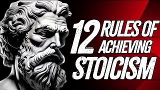 12 Rules on How to Become Stoic | Stoicism |  Quotes and Thoughts