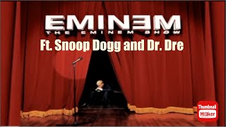 Eminem and Snoop Dogg - Without Me Remix