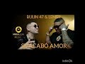 BULIN 47 & LENIER - ( SE ACABÓ AMOR)