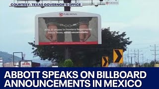 Texas puts up billboards in Mexico, Central America to warn migrants about trip to U.S. | FOX 7 Aust