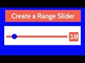 how to make range slider in html css and javascript